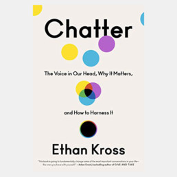Chatter - Ethan Kross